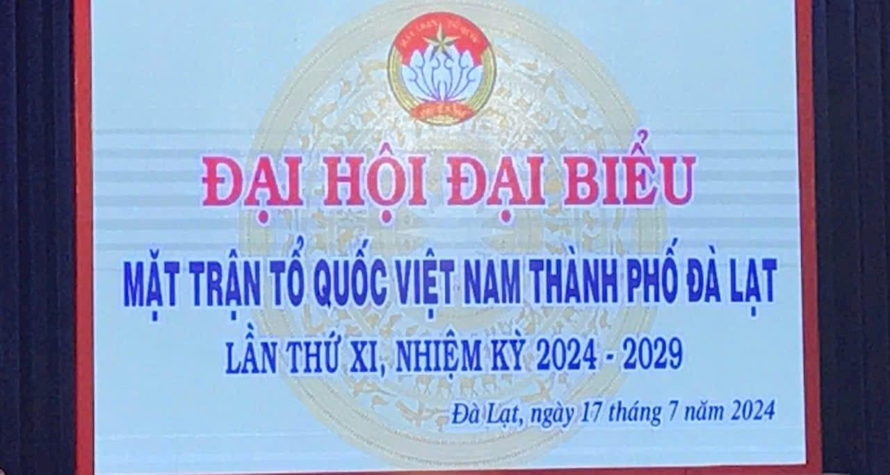 Đại hội đại biểu MTTQ Việt Nam TP Đà Lạt lần thứ XI, nhiệm kỳ 2024 – 2029